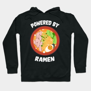 Powered By Ramen Japanese Noodles Funny Hoodie